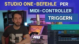 Studio One-Befehle per MIDI-Controller triggern | PreSonus Studio One Tutorial