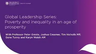 Global Leadership Series: Poverty and Inequality in an age of Prosperity