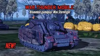 NEW! Brummbär gameplay: Mini Sturmtiger - War Thunder Mobile