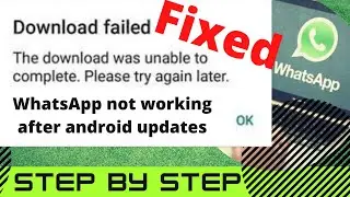 WhatsApp media not downloading after android updates | Another Fix