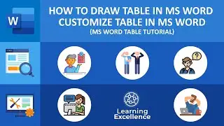 How to Draw Table in MS Word || Customize Table In MS Word || Table Tutorial Part 05