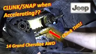 Jeep CLUNK/SNAP when Accelerating? (DIY DIAG - Transfer Case REPAIR - Grand Cherokee)