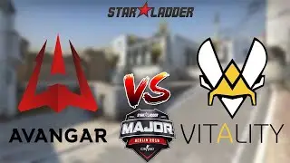 СМОТРИМ BO3 МАТЧ AVANGAR ПРОТИВ VITALITY на StarLadder Major Berlin 2019: New Legends Stage / CS:GO
