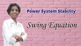 Swing Equation | Power System Stability | Power System Analysis | BIT Durg | CSVTU