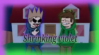 🎶Shrinking violet but sing Tom and Edd Friday night funkin🎶