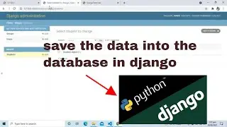 How to save data in database in django ||How to Save Data Input through Form a Django Model Form