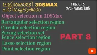 Rectangular selection ,Circular selection,Fence selection,Lasso selection,Paint selection in 3DSMax