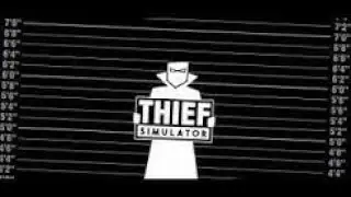 Thief Simulator