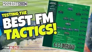 Testing the Best FM24 Tactics - 433 Overload | Football Manager 2024