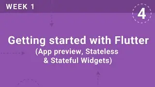 WEEK 1 | Getting started with Flutter | Flutter & Firebase Developer Bootcamp