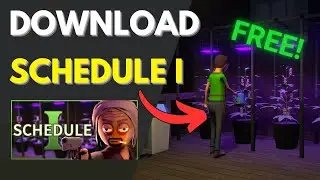How To Download & Play Schedule 1 For Free (Easy Tutorial)