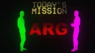 Today's Mission: ARG