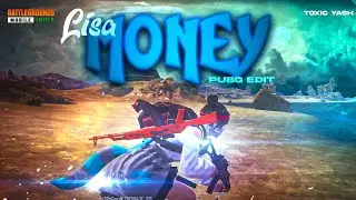 Lisa - Money 💕 | Pubg Velocity Montage | Android Edit | CLASSIC VERSION