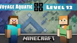 MineCraft : Voyage Aquatic - Level 12 | Hour of Code | Code.org