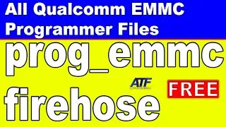 All Qualcomm EMMC Programmer Files