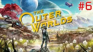The Outer Worlds - #6 (Перелет на луну Монарх)