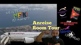 Spain Fun, Rollercoaster and Horror [VLog] - Anreise Room Tour