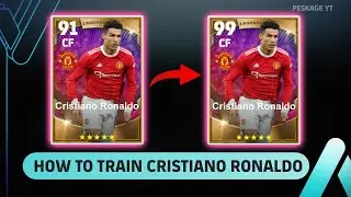 How To Train Legendary Ronaldo in eFootball 2024