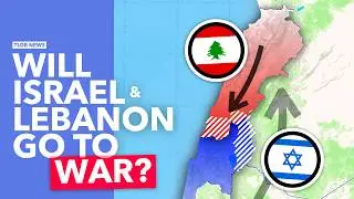 Is Israel About to Invade Lebanon?