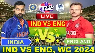 🔴Live: INDIA vs ENGLAND T20 WC 2024 Live Cricket Match Today | IND vs ENG | 