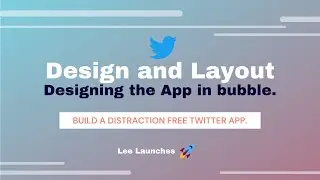 Day 3 Design and Layout of the App
