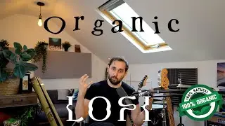 How To Make Organic Lofi Hip Hop [Best VSTs for 100% Organic Free Ranged Sounds]