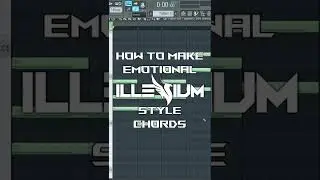 How to make emotional ILLENIUM style future bass chords!! 