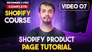 Shopify Product Page Customization Tutorial 👉 FREE 87 Minitue Shopify Product Page Tutorial in 2024
