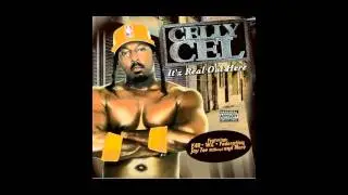 Celly Cel - It'z Real Out Here