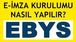 Ebys E-İmza Kurulumu Nasıl Yapılır?