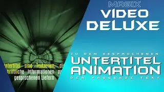 Untertitel mit Animation versehen - MAGIX VIDEO DELUXE 2021 - Tutorial Deutsch Anfänger Guide