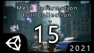 Unity - Mesh Deformation Full Collection Update V15