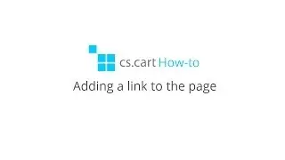 CS-Cart Online Shopping Cart. How-to: Adding a link to the page