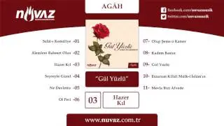Agâh - Hazer Kıl (İncitme)