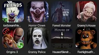 Ice Scream Friends,Horror Clown,Forest Monster,Granny's House Horror Escape,Origins 3,Granny Police