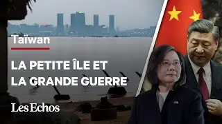 Pourquoi la Chine VEUT Taïwan