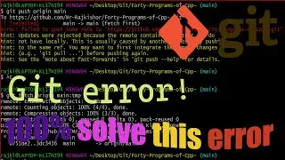 Git error! [ rejected ] error : failed to push some refs to | us this Cm 