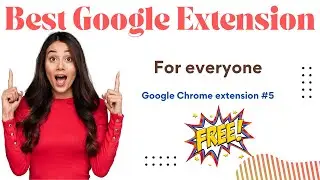 Most visited Google chrome extension | Useful Google chrome extension