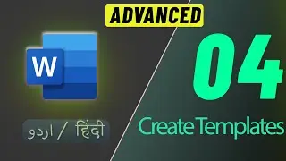 LEC 04 - How to Create Custom Templates in MS WORD - MS Word Advanced Tips & Tricks