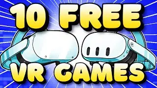 10 FREE VR Games on Quest 2 and Quest 3