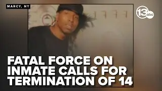 Fatal use of force inmate causes New York Gov. Kathy Hochul to call for termination of 14 officers