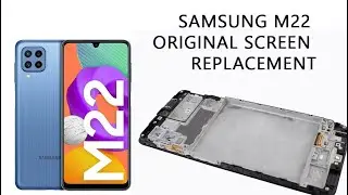Samsung SM-M225F GALAXY M22  Original Screen Replacement Tutorial / Wymiana wyświetlacza