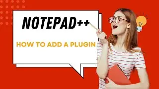 How to add a plugin in Notepad++