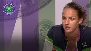 Karolina Pliskova Wimbledon 2017 first round press conference