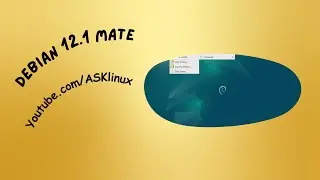 Debian Linux 12.1 Mate | Installation and First Impressions