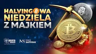 HALVINGOWA NIEDZIELA Z MAJKIEM #2024