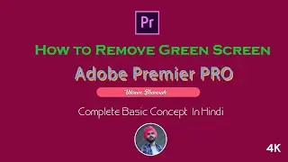 Simple Way To Remove GREEN SCREEN / CROMA  In Premiere Pro #02
