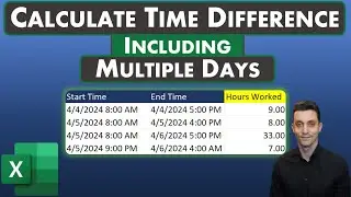 Excel Tips - Calculating Time Difference | Hours Worked
