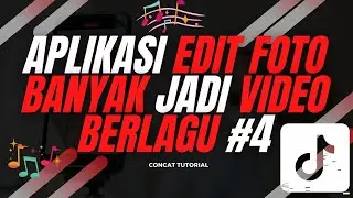 Cara Edit Foto banyak Jadi Video Berlagu dan Tulisan Kata Kata TikTok Terbaru Gampang Terbaik 2022