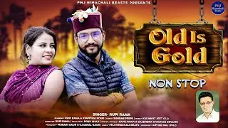 Old Is Gold Nonstop: Rupi Rana & Avantika Kour | Latest Himachali Song 2023 | Himachali Nati Song
